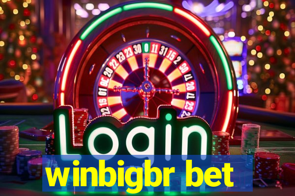 winbigbr bet